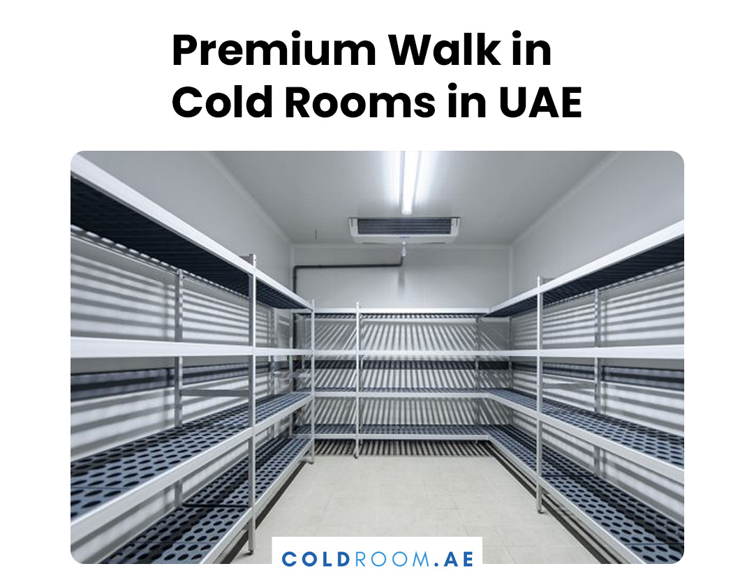 walk in cold rooms in uae