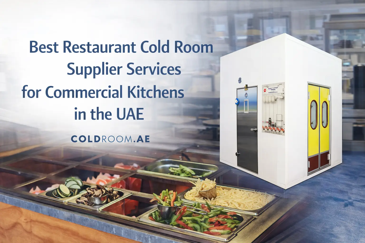 restaurant cold room supplier